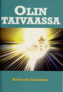 Olin taivaassa