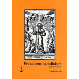 Franciscus Assisilaisen sanoma – Perugian legenda