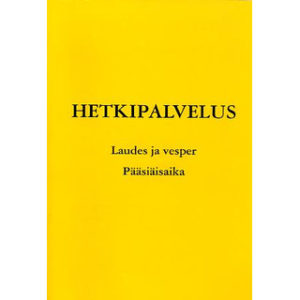 Hetkipalvelus - pääsiäisaika