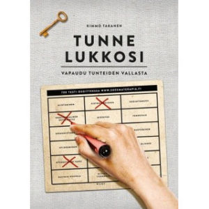 Tunne lukkosi - vapaudu tunteiden vallasta