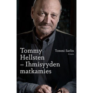 Tommy Hellsten – Ihmisyyden matkamies