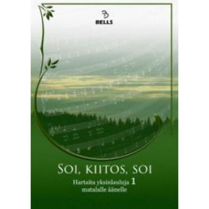 Soi, kiitos, soi - matalalle äänelle