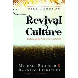 Revival Culture: Prepare for the Next Great Awakening