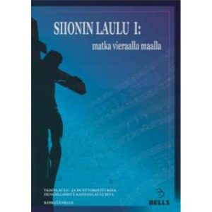 Siionin laulu 1: matka vieraalla maalla - keskiäänelle