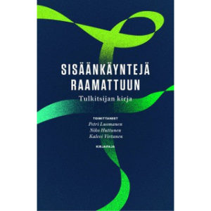 Sisäänkäyntejä Raamattuun - Tulkitsijan kirja