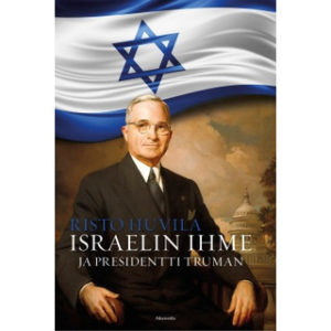 Israelin ihme ja presidentti Truman Israelin ihme ja presidentti Truman