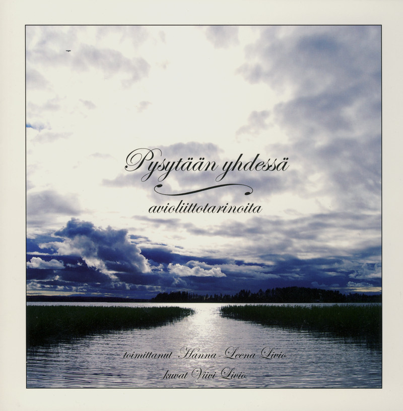 Pysytään yhdessä - avioliittotarinoita