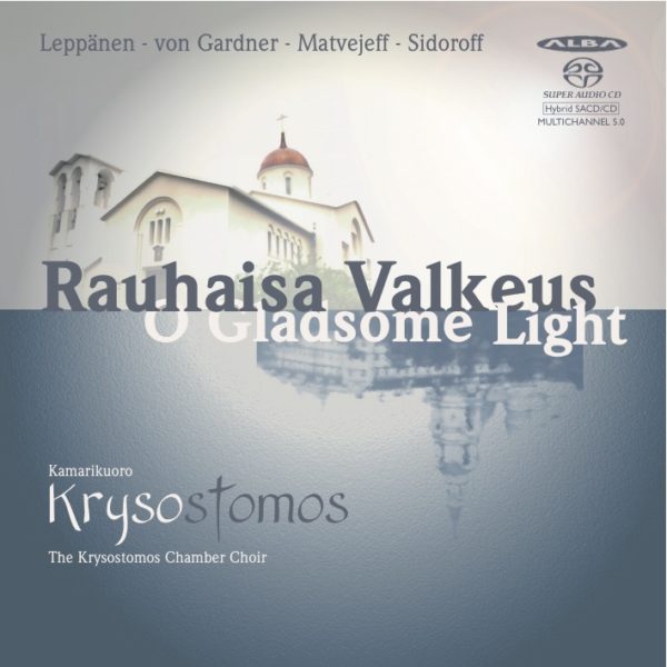 Rauhaisa Valkeus - O Gladsome Light CD