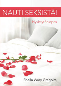 Nauti seksistä! - Hyvistytön opas