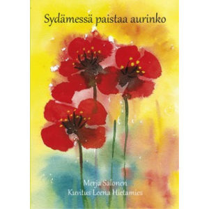 Sydämessä paistaa aurinko Sydämessä paistaa aurinko