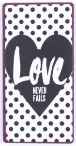 Sisustusmagneetti "Love never fails"
