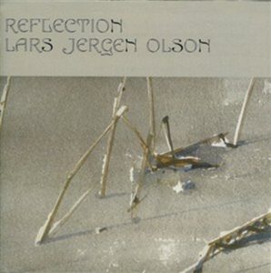 Reflection - Olson Lars Jergen CD