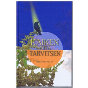 Kaiken mitä tarvitsen