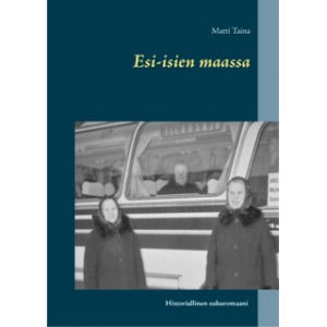 Esi-isien maassa