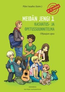 Meidän jengi 1 Kasvatus- ja opetussuunnitelma 9-12-vuotiaille - ohjaajan opas