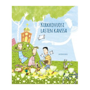 Kirkkovuosi lasten kanssa