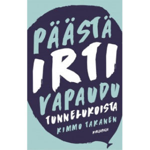 Päästä irti - Vapaudu tunnelukoista Päästä irti - Vapaudu tunnelukoista