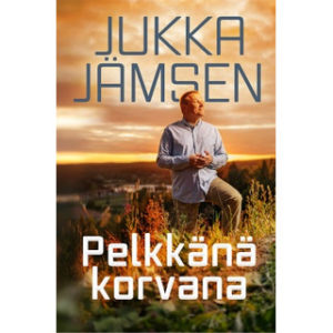 Pelkkänä korvana - Kuunteleva rukous