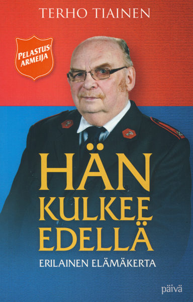 Hän kulkee edellä  Erilainen elämäkerta