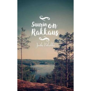 Suurin on rakkaus