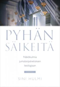 Pyhän säikeitä - Näkökulmia jumalanpalveluksen teologiaan