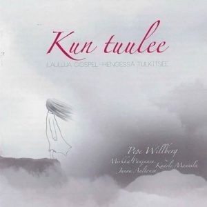 Kun tuulee - Lauluja gospel-hengessä CD