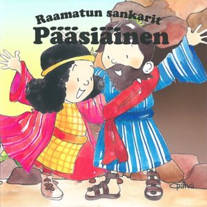 Raamatun sankarit: Pääsiäinen