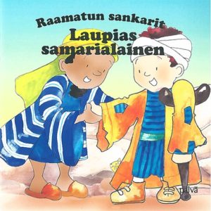 Raamatun sankarit: Laupias samarialainen