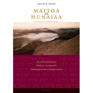 Maitoa ja hunajaa