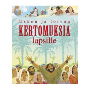 Uskon ja toivon kertomuksia lapsille