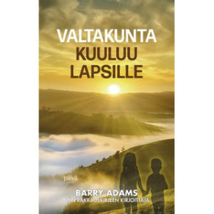 Valtakunta kuuluu lapsille