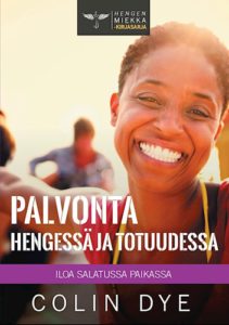 Palvonta Hengessä ja totuudessa (Hengen miekka -kirjasarja)