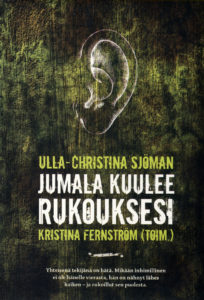 Jumala kuulee rukouksesi Jumala kuulee rukouksesi
