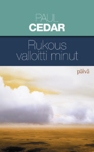 Rukous valloitti minut Rukous valloitti minut