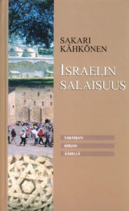 Israelin salaisuus, Sakarjan kirjan äärellä Israelin salaisuus, Sakarjan kirjan äärellä