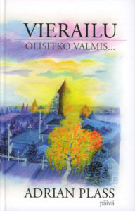 Vierailu - Olisitko valmis...?