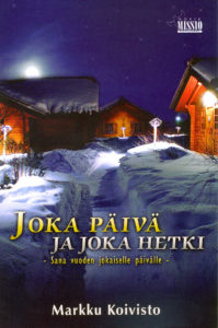 Joka päivä ja joka hetki - Sana vuoden joka päivälle Joka päivä ja joka hetki - Sana vuoden joka päivälle