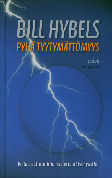 Pyhä tyytymättömyys - Virtaa valintoihin, nostetta näkemyksiin