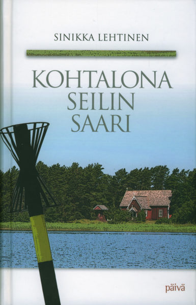 Kohtalona Seilin saari