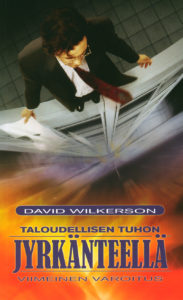 Taloudellisen tuhon jyrkänteellä - Viimeinen varoitus Taloudellisen tuhon jyrkänteellä - Viimeinen varoitus