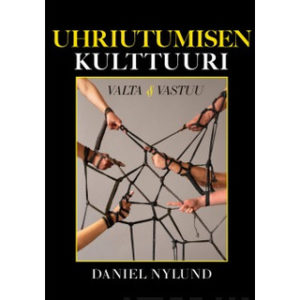 Uhriutumisen kulttuuri Uhriutumisen kulttuuri