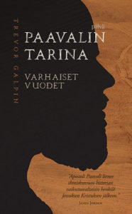 Paavalin tarina - Varhaiset vuodet