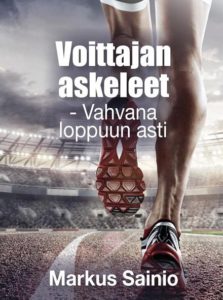 Voittajan askeleet - Vahvana loppuun asti