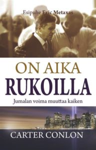 On aika rukoilla