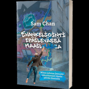 Evankeliointi epäilevässä maailmassa - Miten julistaa Jeesusta vakuuttavasti tämän päivän ihmisille Evankeliointi epäilevässä maailmassa - Miten julistaa Jeesusta vakuuttavasti tämän päivän ihmisille