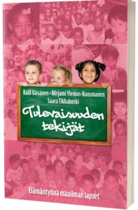 Tulevaisuuden tekijät - Elämäntyönä maailman lapset Tulevaisuuden tekijät - Elämäntyönä maailman lapset