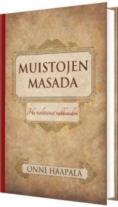 Muistojen Masada - He valitsivat rakkauden