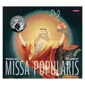 Missa popularis (Timo Ruottinen) - Ruamjai; The new segment orchestra Missa popularis (Timo Ruottinen) - Ruamjai; The new segment orchestra
