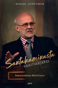 Santahaminasta saarnaajaksi - Sekatyömies Miettinen