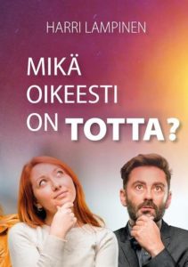 Mikä oikeesti on totta?